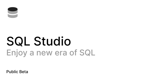 SQL Studio: Un Nuevo Cliente de Base de Datos