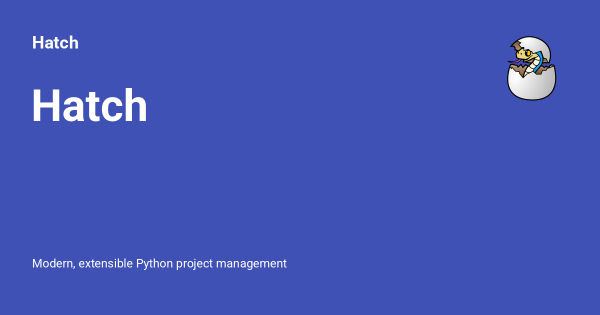 Hatch: Gestión Moderna de Proyectos Python